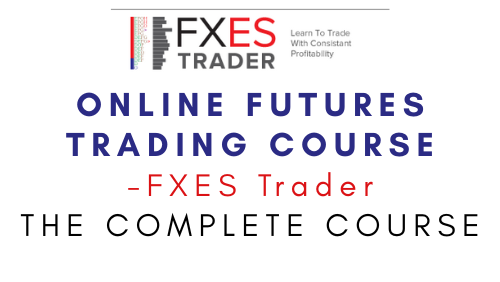 FXES Trader – Online Futures Trading Course 1 FXES Trader – Online Futures Trading Course